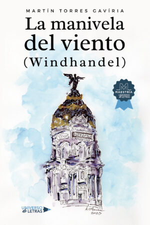 LA MANIVELA DEL VIENTO (WINDHANDEL)