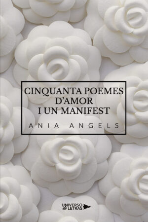 CINQUANTA POEMES DAMOR I UN MANIFEST