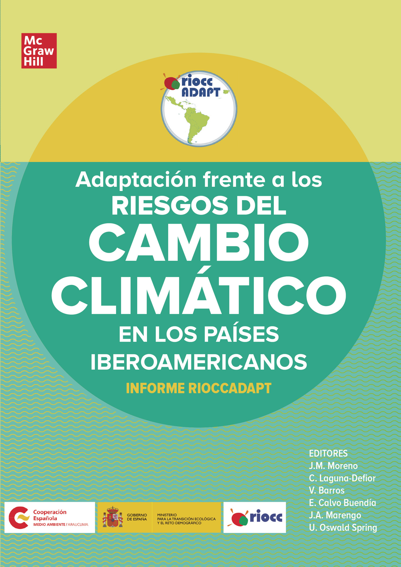 ADAPTACIÓN FRENTE A LOS RIESGOS DEL CAMBIO CLIMÁTICO EN LOS PAÍSES IBEROAMERICANOS. INF