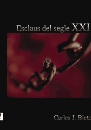 ESCLAUS DEL SEGLE XXI