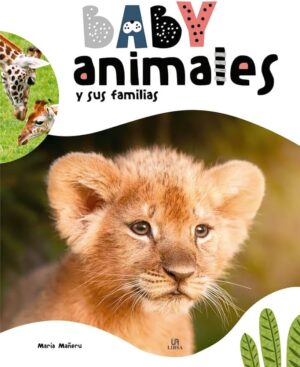 BABY ANIMALES Y SUS FAMILIAS