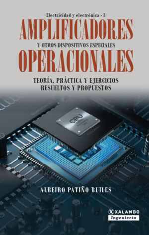 AMPLIFICADORES OPERACIONALES Y OTROS DISPOSITIVOS ESPECIALES