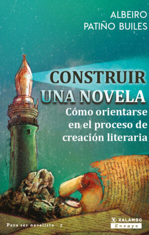 CONSTRUIR UNA NOVELA