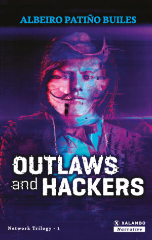 OUTLAWS AND HACKERS