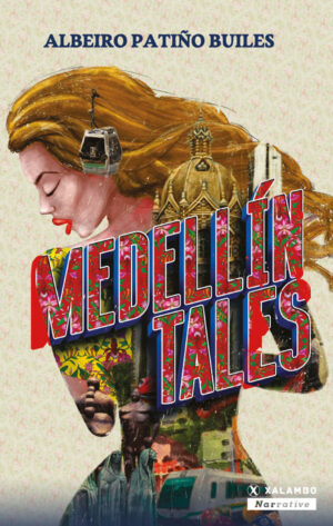 MEDELLIN TALES