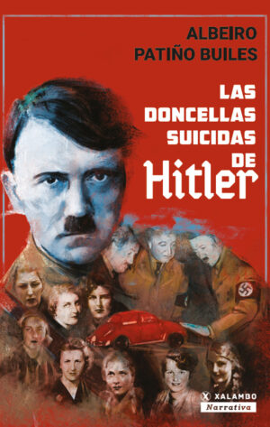 LAS DONCELLAS SUICIDAS DE HITLER