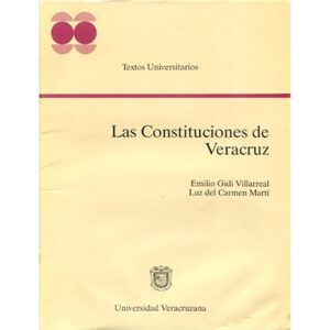 LAS CONSTITUCIONES DE VERACRUZ
