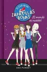 MUNDO ES NUESTRO, EL-EL CLUB DE LAS ZAPATILLAS ROJAS 6