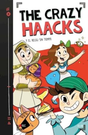 THE CRAZY HAACKS Y EL RELOJ SIN TIEMPO