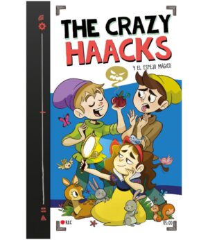 THE CRAZY HAACKS Y EL ESPEJO MGICO