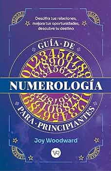 GUIA DE NUMEROLOGIA - PARA PRINCIPIANTES