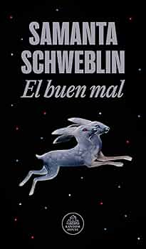 EL BUEN MAL