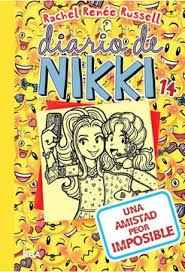 DIARIO DE NIKKI 14: UNA AMISTAD PEOR IMPOSIBLE