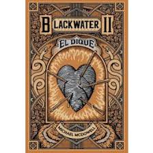 BLACKWATER II. EL DIQUE