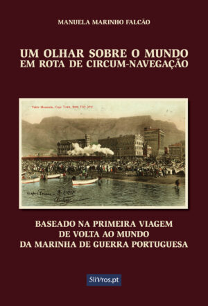 UM OLHAR SOBRE O MUNDO EM ROTA DE CIRCUM-NAVEGA√Õ√ß√Õ√£O