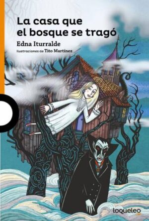 LA CASA QUE EL BOSQUE SE TRAGO