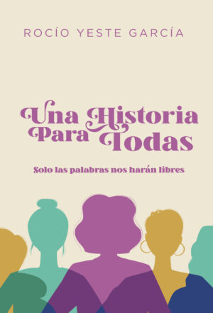 UNA HISTORIA PARA TODAS