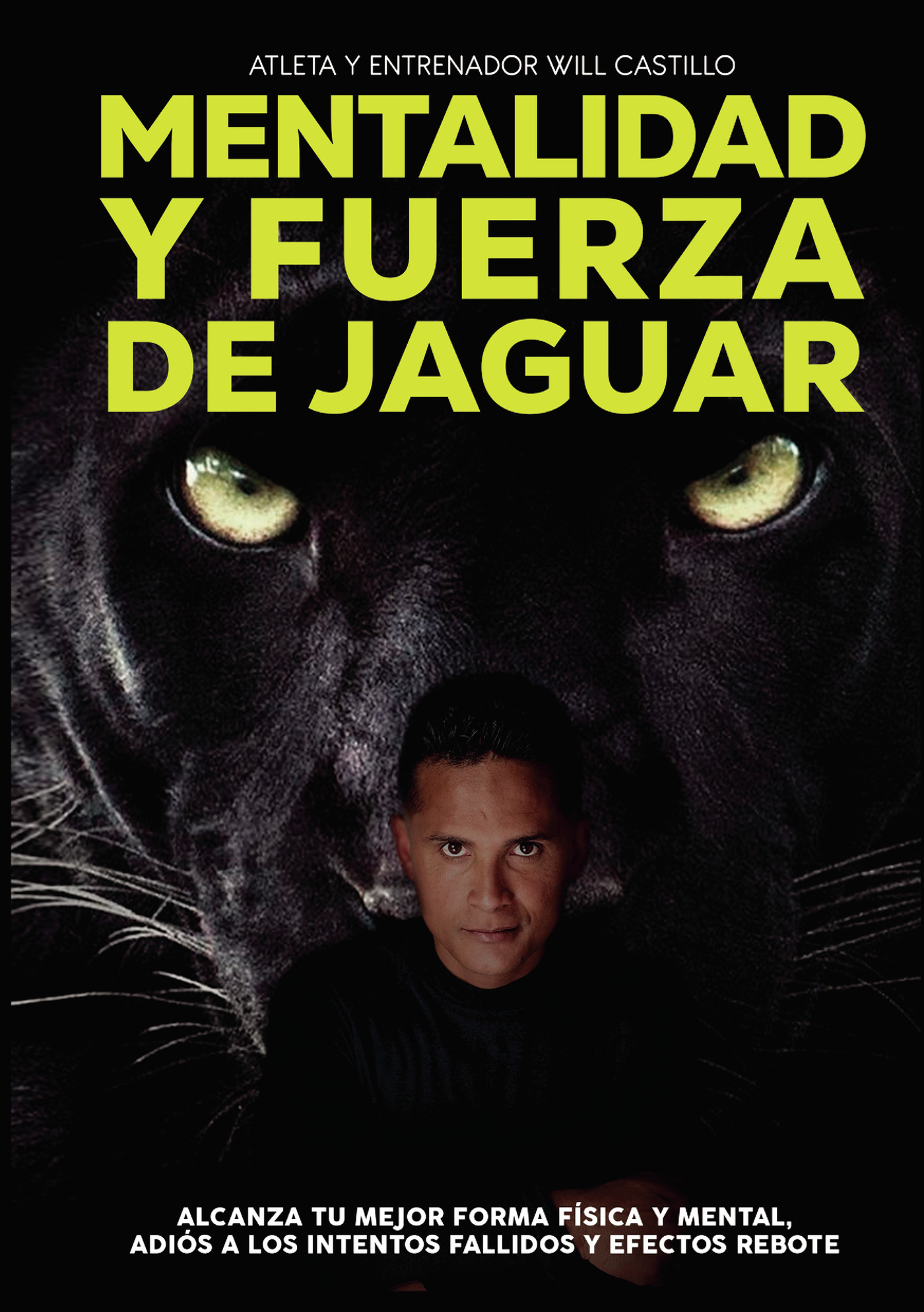 MENTALIDAD Y FUERZA DE JAGUAR
