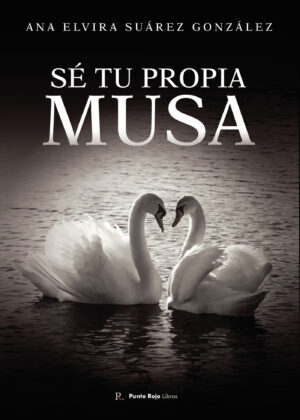 SÉ TU PROPIA MUSA