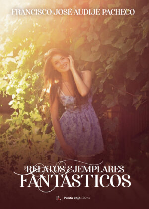 RELATOS EJEMPLARES FANTÁSTICOS