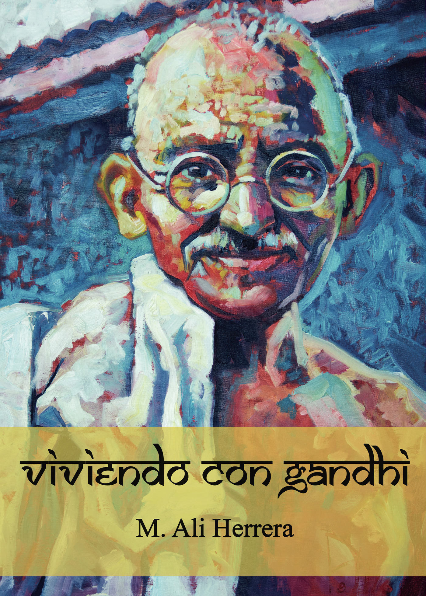 VIVIENDO CON GANDHI