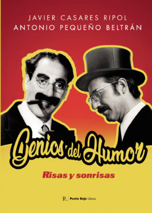 GENIOS DEL HUMOR. RISAS Y SONRISAS.