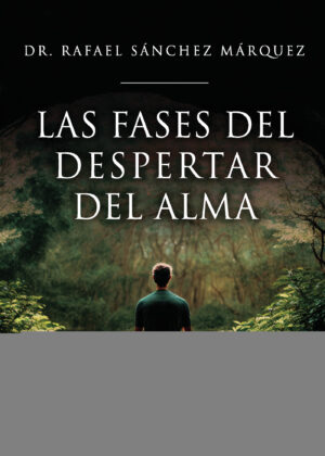 LAS FASES DEL DESPERTAR DEL ALMA