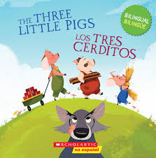 THE THREE LITTLE PIGS / LOS TRES CERDITOS