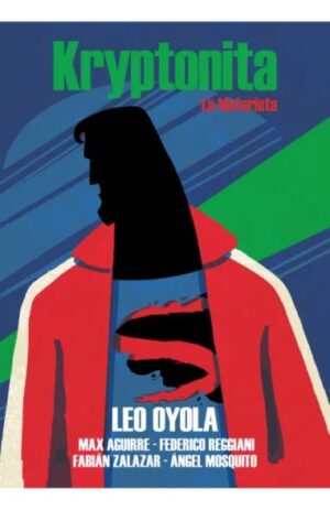 KRYPTONITA LA HISTORIETA