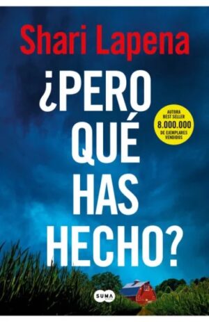 PERO QUE HAS HECHO