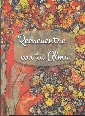 REENCUENTRO CON TU ALMA - AGENDA