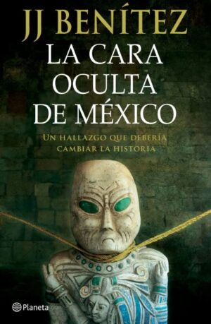 LA CARA OCULTA DE MEXICO