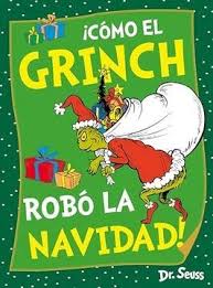 COMO EL GRINCH ROBO LA NAVIDAD