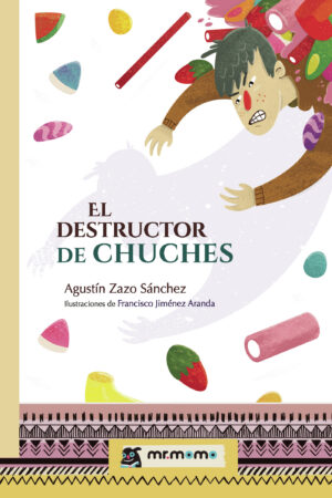 EL DESTRUCTOR DE CHUCHES