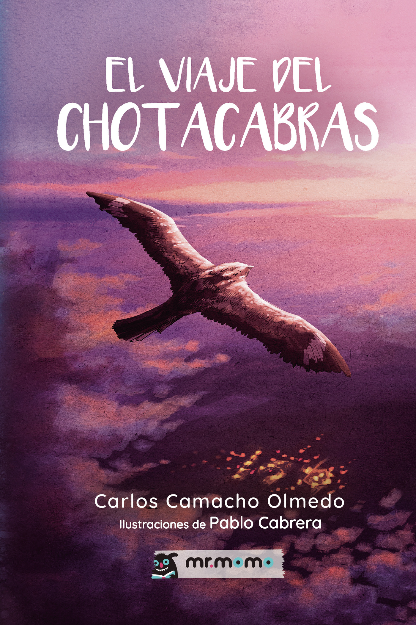 EL VIAJE DEL CHOTACABRAS