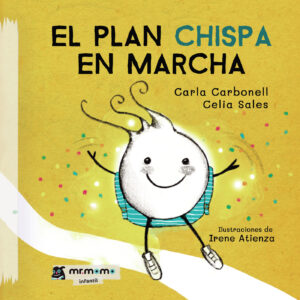 EL PLAN CHISPA EN MARCHA