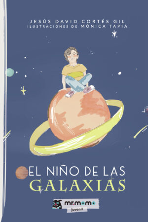 EL NIÑO DE LAS GALAXIAS