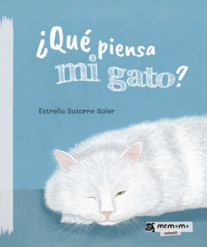 ¿QUÉ PIENSA MI GATO?