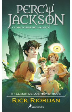 PERCY JACKSON. Y LOS DIOSES DEL OLIMPO 2 - EL MAR DE LOS MONSTRUOS