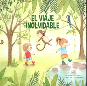 EL VIAJE INOLVIDABLE