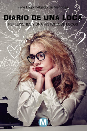 DIARIO DE UNA LOCA