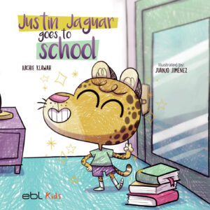JUSTIN JAGUAR GOES TO SCHOOL