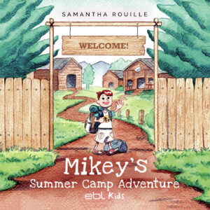 MIKEYS SUMMER CAMP ADVENTURE