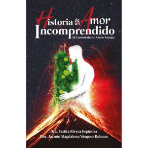 HISTORIA DE UN AMOR INCOMPRENDIDO