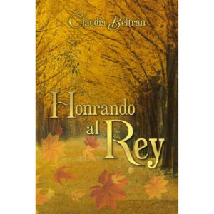 HONRANDO AL REY