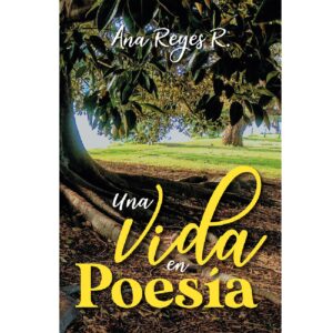 UNA VIDA EN POESÍA