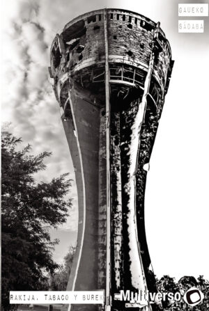 RAKIJA, TABACO Y BUREK