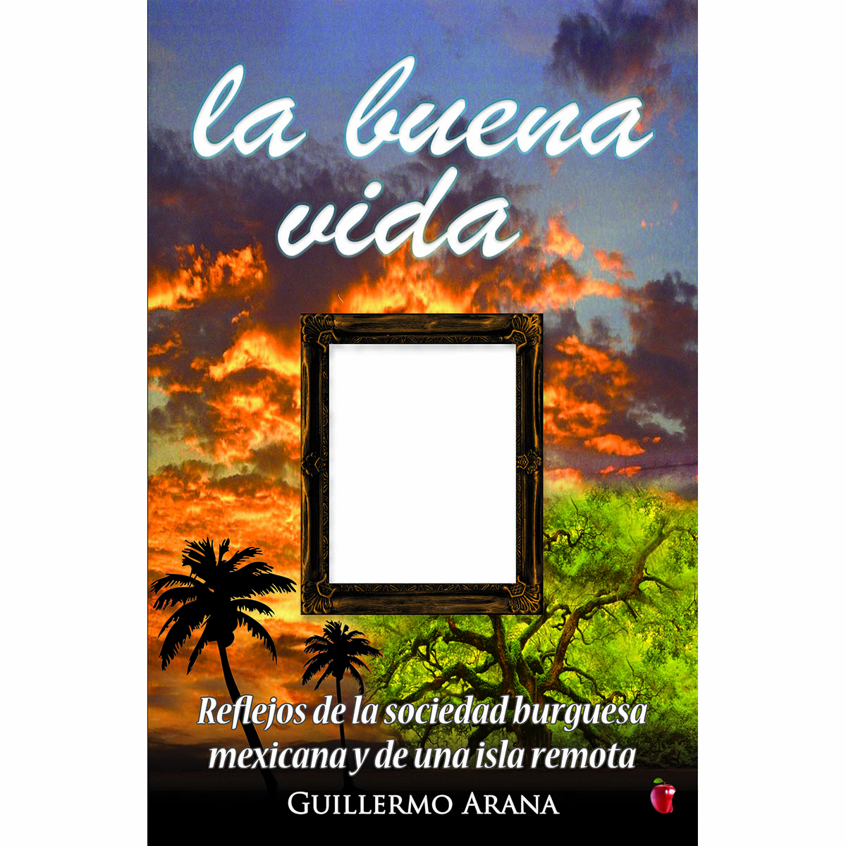 LA BUENA VIDA