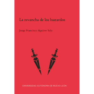 LA REVANCHA DE LOS BASTARDOS