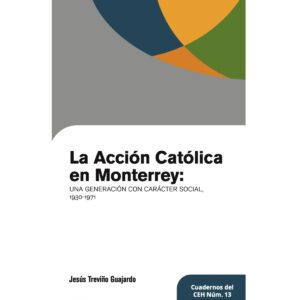 LA ACCION CATOLICA EN MONTERREY